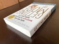 Getting More : How You Can Negotiate to Succeed in Work and Life
