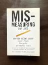 Mismeasuring Our Lives : Why GDP Doesn't Add Up