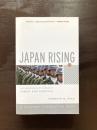 Japan Rising : The Resurgence of Japanese Power and Purpose