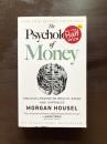 The Psychology of Money : Timeless Lessons on Wealth, Greed, and Happiness