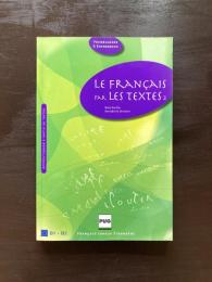 Le Français par les textes ２ : Vocabulaire & Expression