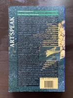 Art Speak : A Guide to Contemporary Ideas, Movements and Buzzwords