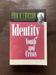 Identity : Youth and Crisis