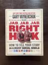 Jab, Jab, Jab, Right Hook : How to Tell Your Story in a Noisy Social World
