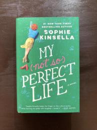 My (not so) Perfect Life