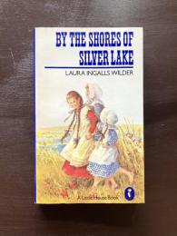 By the Shores of Silver Lake