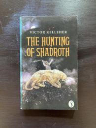 The Hunting of Shadroth