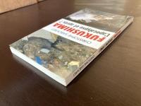 Fukushima : L'apocalypse et après?