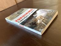 Fukushima : L'apocalypse et après?