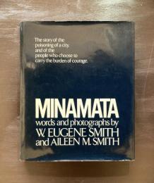 Minamata : The story of the poisoning of a city, and of the people who choose to carry the burden of courage