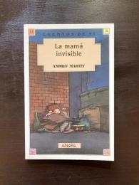 La mamá invisible
