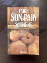 Faire son pain soi meme