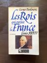 Les Rois qui ont fait la France : Louis XVIII le désiré