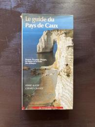 Le Guide du Pays de Caux