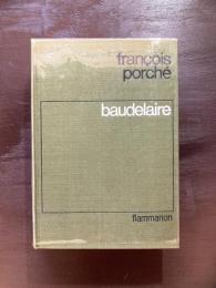 Baudelaire : Histoire d'une âme