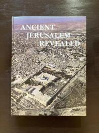 Ancient Jerusalem Revealed