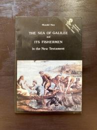 The Sea of Galilee and its Fishermen in the New Testament