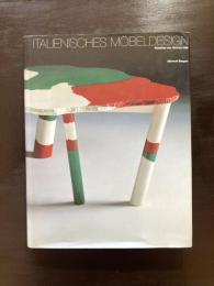 Italienisches Möbeldesign : Klassiker von 1945 bis 1985