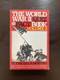 The World War II Quiz & Fact Book Volume 2