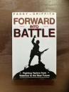 Forward into Battle : Fighting Tactics from Waterloo to the Near Future