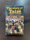 The Story of Taizé