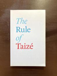 The Rule of Taizé