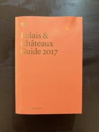 Relais & Châteaux Guide 2017