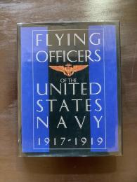 Flying Officers of the United States Navy 1917-1919 （Schiffer Military History Book）