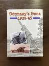 Germany's Guns 1939-1945