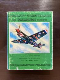 Aircraft Camouflage and Markings 1907-1954