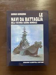 Le Navi da Battaglia della Seconda Guerra Mondiale