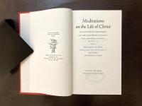 Meditations on the Life of Christ - An Illustrated Manuscript of the Foueteenth Century Ragusa&Green Princeton, 1977