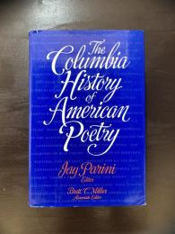 The Columbia History of American Poetry