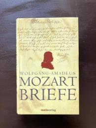 Wolfgang-Amadeus MOZART BRIEFE