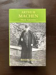 Arthur Machen （Border Lines）