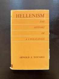 HELLENISM the History of a Civilization