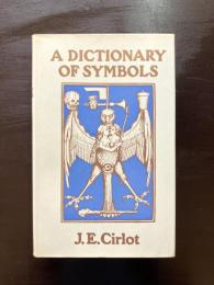A Dictionary of Symbols