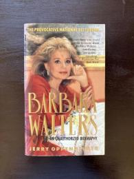 Barbara Walters : An Unauthorized Biography