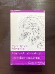 Schatzinseln Zauberberge Geschichten vom Dichten