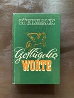 GEFLÜGELTE WORTE