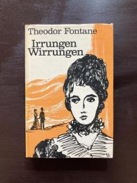 Irrungen Wirrungen