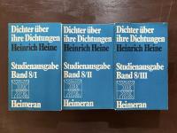 Dichter über ihre Dichtungen Heinrich Heine Studienausgabe Band8/I,II,III