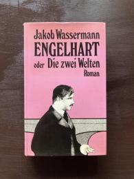 Engelhart oder Die zwei Welten