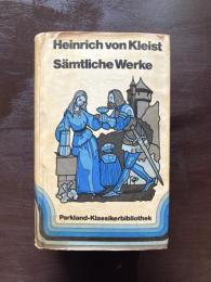 Heinrich von Kleist Sämtliche Werke