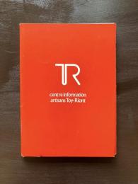 TR centre information artisans Toy-Riont
