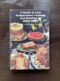 A Guide to Low Temperature Cooking and Holding by HALO HEAT