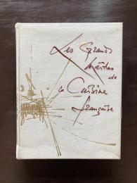 Les Grands Maîtres de la Cuisine française : Du Moyen Age à Alexandre Dumas, les meilleures recettes de cinq siècles de tradition gastronomique