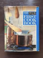 The House&Garden FIRST COOK BOOK