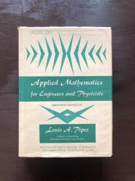 Applied Mathematics for Engineers and Physicists