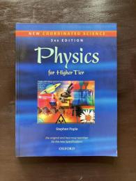 Physics for Higher Tier 3rd Edition (New Coordinated Science)